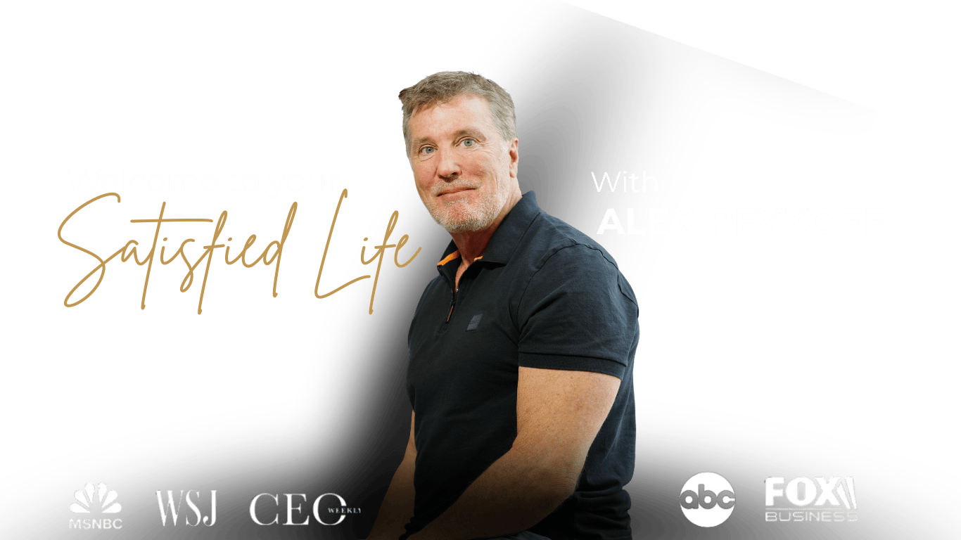satisfied life, Alex Peykoff